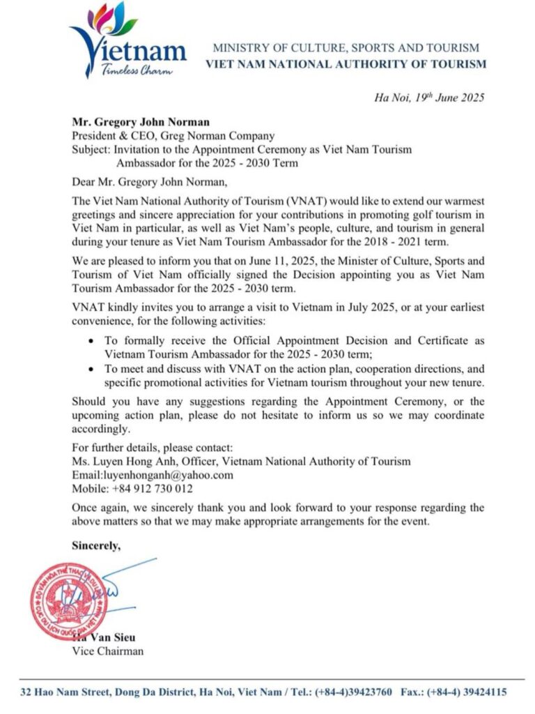 Mr. Gregory John Norman was re-appointed as Vietnam Tourism Ambassador for the term 2025 - 2030.