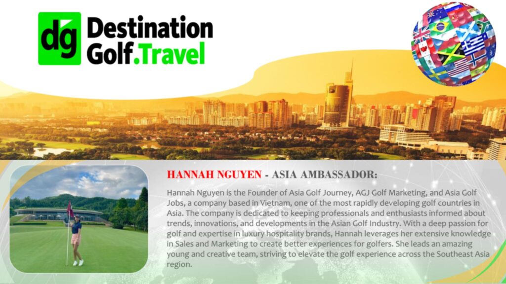 Hannah Nguyen Appointed Official Southeast Asia Ambassador, Bridging European Golfers with Premium Asian Golf Destinations