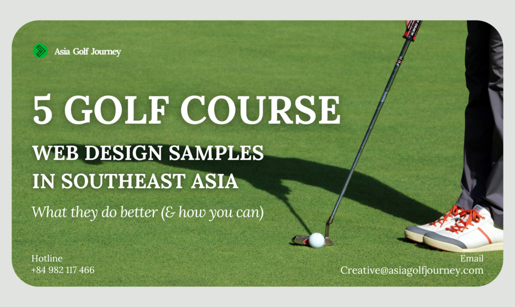 Highlight 5 golf course website design samples in Southeast Asia