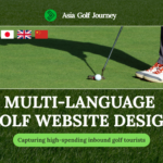 Multi-language golf website design: Capturing high-spending inbound golf tourists