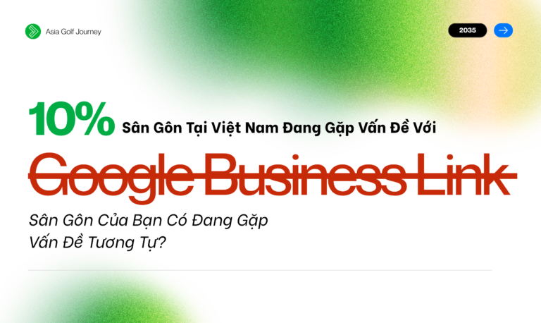 Nhiều Trang Google Business Của Sân Golf và Khách Sạn Đang Bị Đánh Cắp Link - Marketer Nên Xử Lý Như Nào?