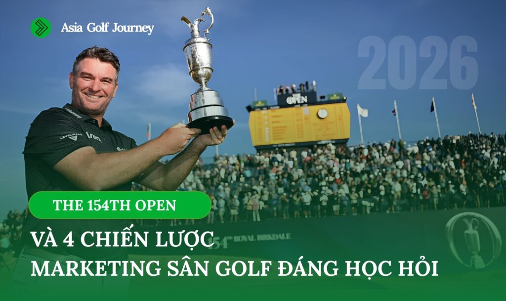 The Open lần thứ 154 Và 4 Chiến Lược Marketing Đáng Học Hỏi