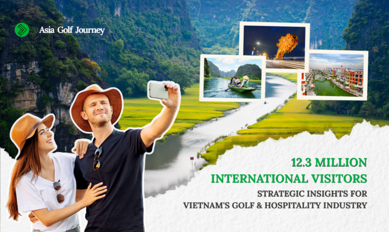 12.3 Million International Visitors - Strategic Insights For Vietnam's Golf & Hospitality Industry