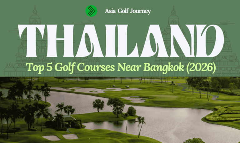 Top 5 Golf Courses Near Bangkok (2026)
