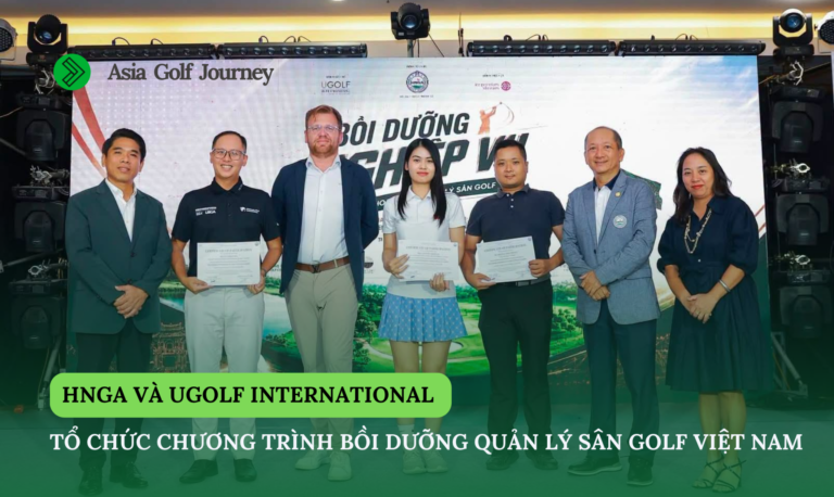 HNGA Và UGOLF International Tổ Chức Chương Trình Bồi Dưỡng Quản Lý Sân Golf