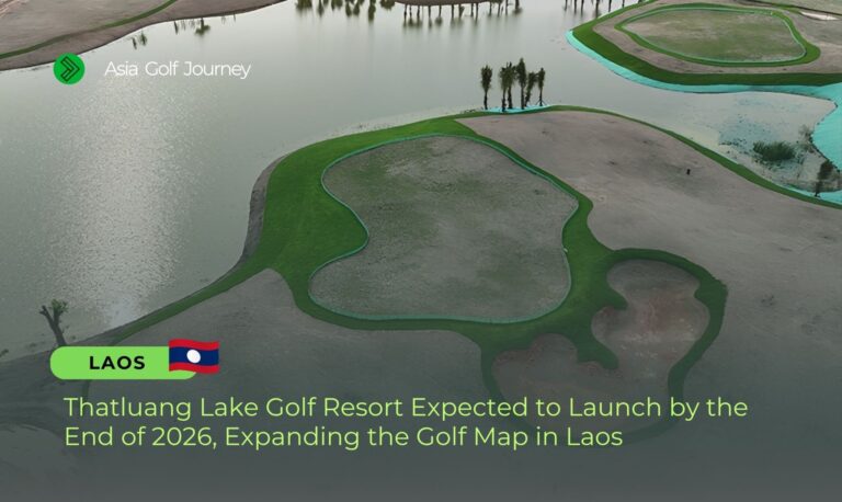 Thatluang Lake Golf Resort Expected to Launch by the End of 2026