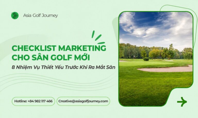 Checklist Marketing Cho Sân Golf Mới