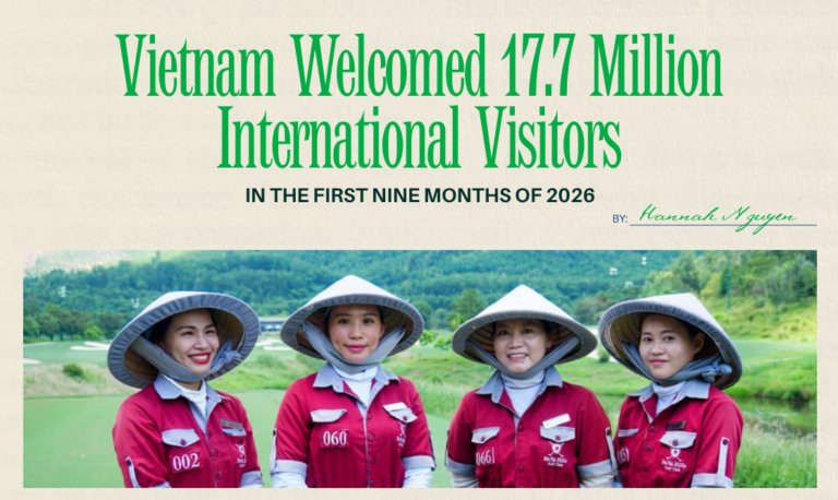 Vietnam Welcomed 17.7 Million International Visitors in the First Nine Months of 2026